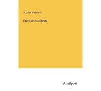 Exercises In Algebra
