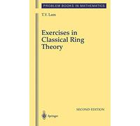 Exercises in Classical Ring Theory