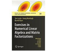 Exercises In Numerical Linear Algebra And Matrix Factorizations