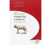 Exercitia Latina Ii.(Pars Ii Roma Aeterna) Orberg, Hans (Auteur)