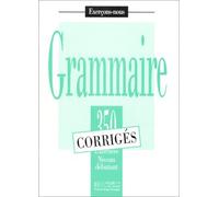 Exercons Nous Grammaire Corriges: 350 Exercices De Grammaire - Corrige Niveau Debutant by J. Bady (1990-06-26)