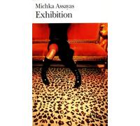 Exhibition - Michka Assayas - Gallimard - Poche - Roman