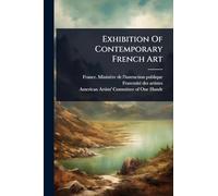 Exhibition Of Contemporary French Art