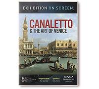 Exhibition On Screen: Canaletto And The Art Of Venice
