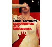 Exhortation Aux Crocodiles