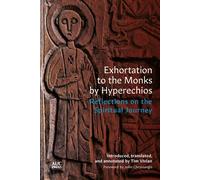 Exhortation To The Monks By Hyperechios