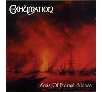 Exhumation - Seas of Eternal Silence [Import]