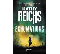 Exhumations - Kathy Reichs - Pocket - Poche - Roman
