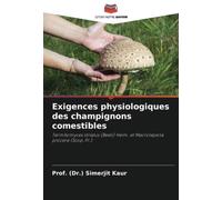 Exigences physiologiques des champignons comestibles: Termitomyces striatus (Beeli) Heim. et Macrolepiota procera (Scop.:Fr.)