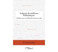 Exigeons de meilleures bibliothèques