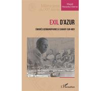 Exil d’Azur: Émigrés germanophones à Sanary-sur-Mer