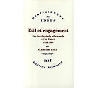Exil et engagement Les intellectuels allemands et la France, 1930-1940 - Albrecht Betz - Gallimard - broché - Livre