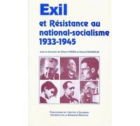 Exil et résistance au national-socialisme,1933-1945 Colloque de par