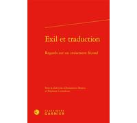 Exil et traduction: Regards sur un croisement fécond