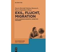 Exil, Flucht, Migration
