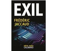 Frédéric Jaccaud – Exil – Roman – Broché – Gallimard