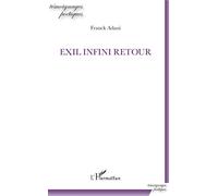 Exil infini retour - Franck Adani - L'harmattan - broché - Poésie