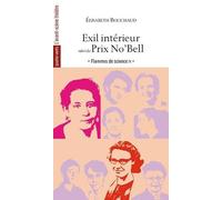 Exil Intérieur, Lise Meitner, Suivi De Prix No'bell, Jocelyn Bell