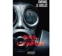Exil pour l'enfer Gwenael Le Guellec (Auteur)