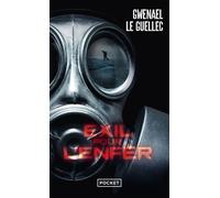 Exil pour l'enfer - Gwenael Le Guellec - Pocket - Poche - Roman
