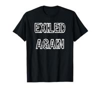 Exilé à Nouveau T-Shirt