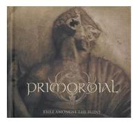 Primordial – Exile Amongst the Ruins – CD Digibook Édition limitée (poster double-face)