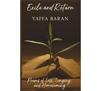 Exile and Return: A Spiritual Poetry Collection on Faith, Healing, and Renewal. Inspirational Poems of Life, Struggle, Hope, Love, Loss, and Redemption.