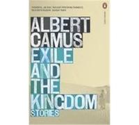 exile and the kingdom: stories Camus, Albert (Auteur)