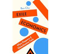 Exile Economics: What Happens if Globalisation Fails