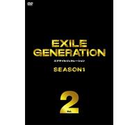 EXILE GENERATION SEASON1 Vol.2 [DVD]