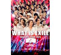 EXILE LIVE TOUR 2025 "WHAT IS EXILE"(Blu-ray Disc2枚組)(初回生産限定) [Blu-ray]
