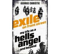 Exile On Front Street George Christie, (Auteur)