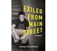 Exiled From Main Street: A Memoir