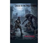 Exiled To The Wulf's Wood