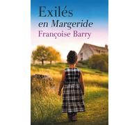 Exiles en margeride - Françoise Barry - T.d.o - broché - Roman
