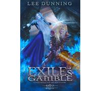 Exile's Gamble: The Chronicles of Shadow: Book Two