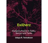 Exilherz: Diaspora-Poesie in Haiku, Senryu und Tanka