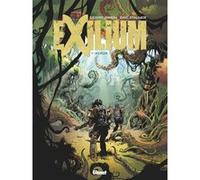 Exilium - Tome 01 Cédric Simon (Auteur), Éric Stalner (Dessinateur), Éric Stalner (Auteur)