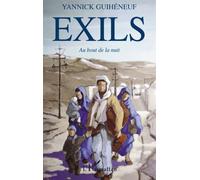 Exils Au bout de la nuit - Yannick Guihéneuf - L'harmattan - broché - Roman