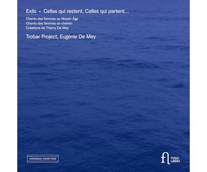 Exils. Celles Qui Restent, Celles Qui Partent…