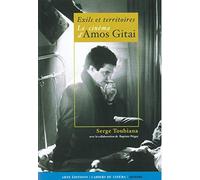 Exils et territoires : Le Cinéma d'Amos Gitai