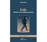 Exils Itinéraires d'une militante marocaine - Hayat Berrada - L'harmattan - broché - Essai