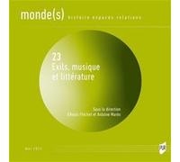 Exils, musique et littérature Anaïs Flechet (Auteur), Antoine Marès (Auteur)