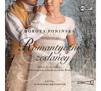 Exils romantiques - Dorota Poninska (Hörbuch auf Polnisch)