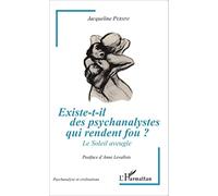 Existe-t-il des psychanalystes qui rendent fou ? – Le soleil aveugle – L'Harmattan