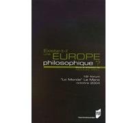 Existe t il une euope philosophique? forum le monde/le mans Pur (Auteur)