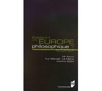 Existe t il une euope philosophique? forum le monde/le mans - Pur - Presses Universitaires Rennes - broché - Essai