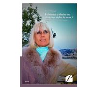 Existence calvaire ou existence riche de sens ? L'amour est au rendez-vous... - Muriel Brosset - Du Pantheon Eds - broché - Poésie