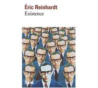Eric Reinhardt – Existence – Roman – Poche – Gallimard