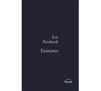Existence - Eric Reinhardt - Stock - broché - Roman